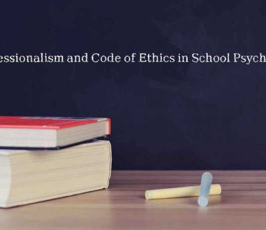 code of ethics in School Psychology,Professionalism, school psychology