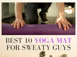 Best Yoga Mat for Sweaty Guys