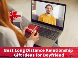 Best Long Distance Relationship Gift Ideas for Boyfriend