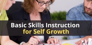 Basic Skills Instruction for Self Growth