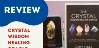 Crystal Wisdom Healing Oracle Deck Review