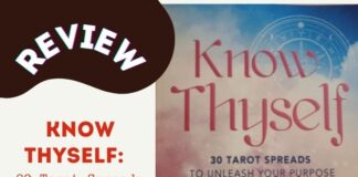 Know Thyself 30 Tarot Spreads to Unleash Your Purpose